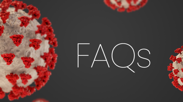 FAQs and COVID-19